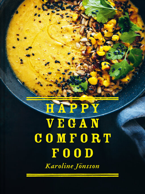 Title details for Happy Vegan Comfort Food by Karoline Jönsson - Wait list